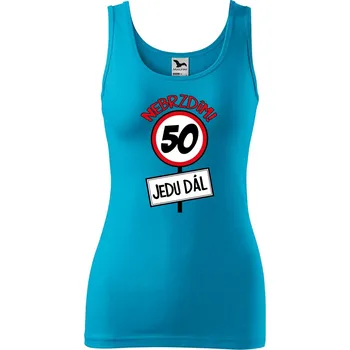 Dámské tílko s potiskem Nebrzdím 50 Velikost: 2XL, Barva: Tyrkysová