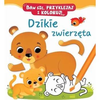 První čtění Baw się, przyklejaj i koloruj! Dzikie zwierzęta - Nathalie Belineau