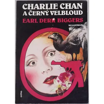 Biggers Earl Derr - Charlie Chan a černý velbloud