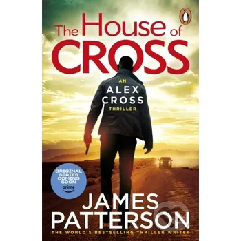 The House of Cross - James Patterson Cornerstone