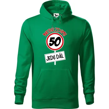 Pánská mikina Pánská mikina s potiskem Nebrzdím 50 Velikost (muž): XL, Vyberte barvu: Středně zelená