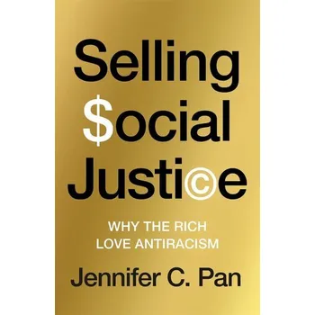 Selling Social Justice - Pan, Jennifer C
