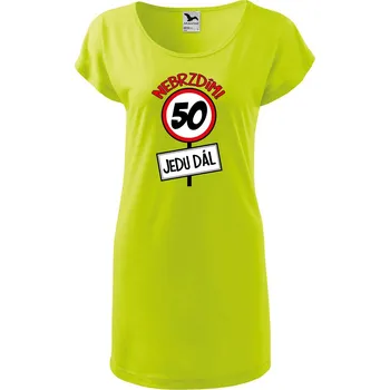Dámské oblečení DOBRÝ TRIKO Dámské tričko/šaty Nebrzdím 50 Velikost: S, Barva: Limetková