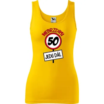 Dámské tílko s potiskem Nebrzdím 50 Velikost: 2XL, Barva: Žlutá