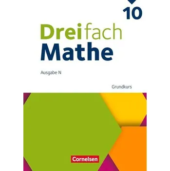Učebnice Dreifach Mathe 10. Schuljahr - Grundkurs - Ausgabe N - Schulbuch