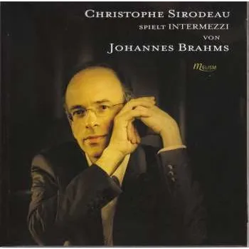Zahraniční hudba CD Christophe Sirodeau: Spielt Intermezzi 2020