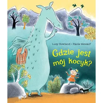 Gdzie jest mój kocyk? - Rowland, Lucy