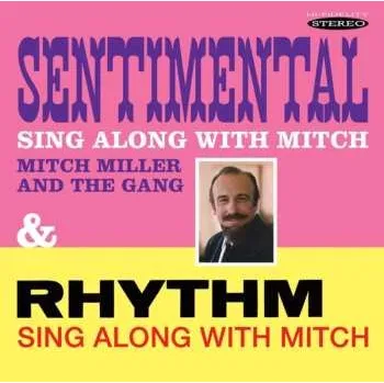 Zahraniční hudba CD Mitch Miller And The Gang: Sentimental Sing Along / Rhythm Sing Along With Mitch 2018