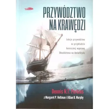 Przywództwo na krawędzi - Perkins, Dennis
