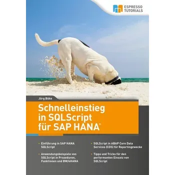 Schnelleinstieg in SQLScript für SAP HANA - Böke, Jörg