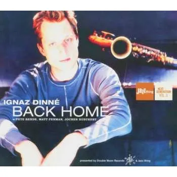 Zahraniční hudba CD Ignaz Dinné: Back Home 2004