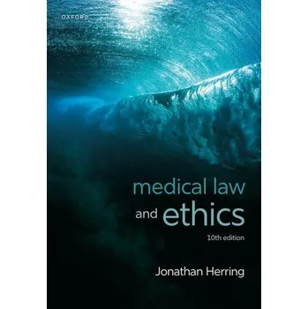 Medical Law and Ethics - Jonathan Herring [EN] (2025, Brožovaná, Oxford University Press)