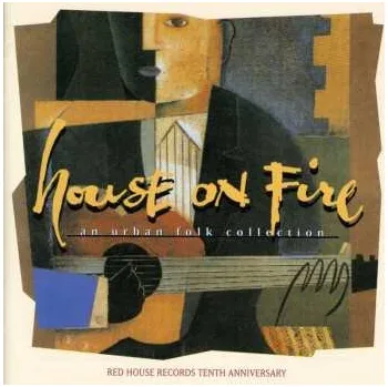 Zahraniční hudba CD Various: House On Fire: An Urban Folk Collection 1995