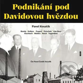 Podnikání pod Davidovou hvězdou - Pavel Kosatík Práh