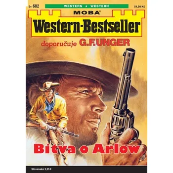 Western-Bestseller 682 - Bitva o Arlow -