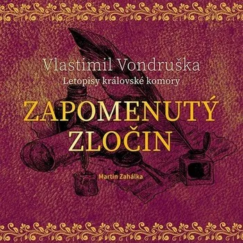 Zapomenutý zločin - audiokniha - Vlastimil Vondruška (2022, CDmp3)