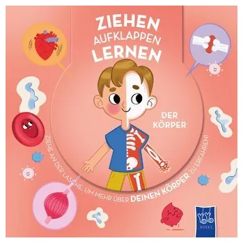 První čtění Ziehen - Aufklappen - Lernen: Der Körper - Issa, Valeria