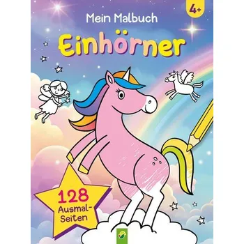 První čtění Mein Malbuch Einhörner - Schwager & Steinlein Verlag