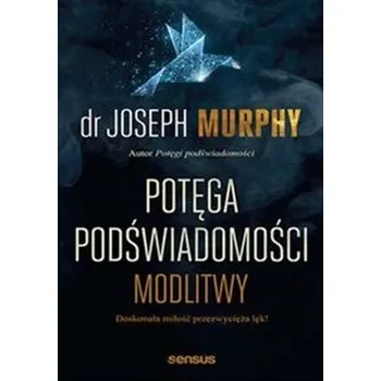Potęga podświadomości - Joseph Murphy [PL] (2025, Firma, Sensus)