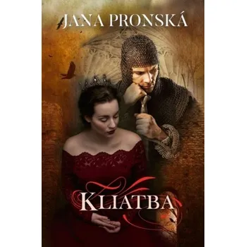 Kliatba - Jana Pronská [SK] (2025, Vázaná, Slovenský Spisovateľ)