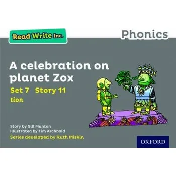Učebnice Read Write Inc. Phonics: A Celebration on Planet Zox (Grey Set 7 Storybook 11) - Munton, Gill