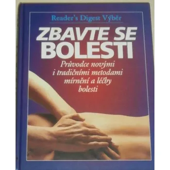 Zbavte se bolesti
