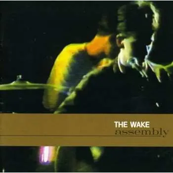 Zahraniční hudba CD The Wake: Assembly 2003 Universal M&l Pressing