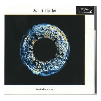 Zahraniční hudba CD Øyvind Mæland: Sci-fi-Lieder 2017