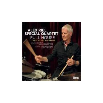 Zahraniční hudba CD Alex Riel Special Quartet: Full House 2023