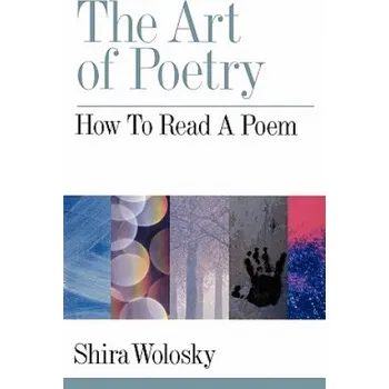 Populárně naučná literatura pro dospělé Art of Poetry – Shira Wolosky (EN)