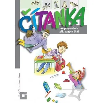 Čítanka pre prvý ročník základných škôl + abeceda - Kamila Štefeková