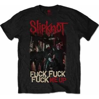 Pánské tričko Merch Slipknot: Tričko Fuck Me Up L 2022 (221457)