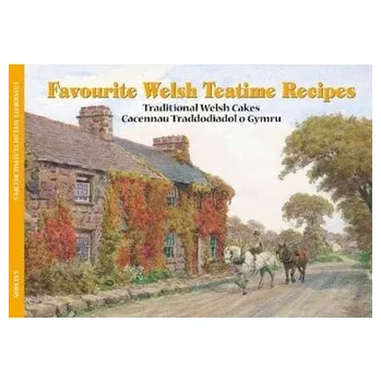FAVOURITE WELSH TEATIME RECIPES