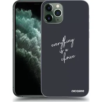 Pouzdro na mobilní telefon Picasee silikonový černý obal pro Apple iPhone 11 Pro Max - Vše je na tobě