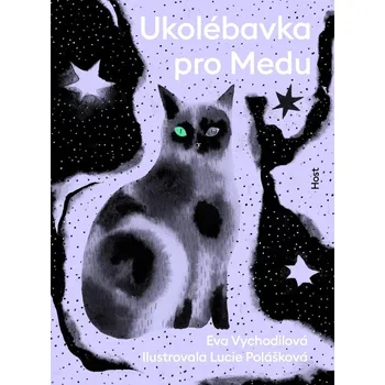Ukolébavka pro Medu - Eva Vychodilová (2025, pevná)