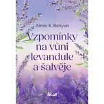 Vzpomínky na vůni levandule a šalvěje -…