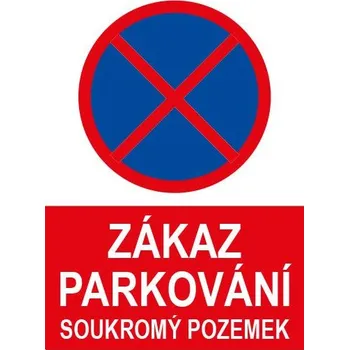 REO AMOS Zákaz parkování soukromý pozemek Plast A3