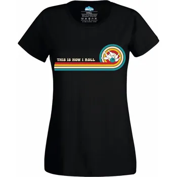Dámské tričko Dámské tričko Retro Strike This is how I roll (Velikost: 4XL, Barva: Černá)