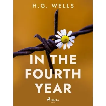 Kniha In the Fourth Year [E-kniha] - H. G. Wells
