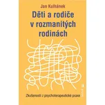 Děti a rodiče v rozmanitých rodinách:…