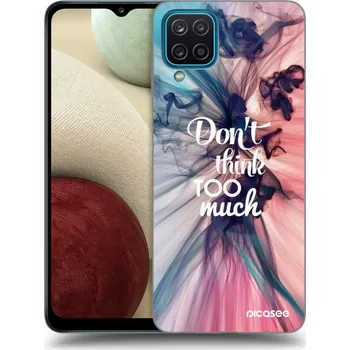 Pouzdro na mobilní telefon Picasee silikonový průhledný obal pro Samsung Galaxy A12 A125F - Nemysli tolik