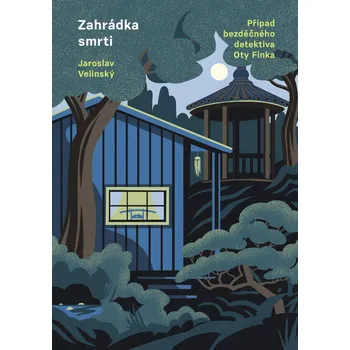 Zahrádka smrti - Jaroslav Velinský…