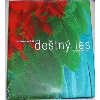 Marent Thomas - Deštný les