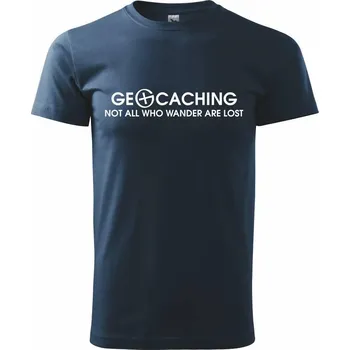 Pánské tričko Geocaching lost - Triko extra velké (5-8XL) - 8XL ( Námořní modrá (velmi tmavá - téměř černá) )