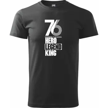 Hero, Legend, King x Queen 1976 - Triko extra velké (5-8XL) - 6XL ( Černá )