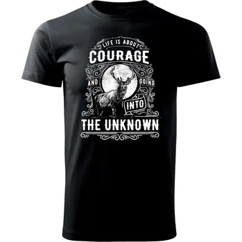 Life Is About Courage - Triko extra velké (5-8XL) - 6XL ( Černá )
