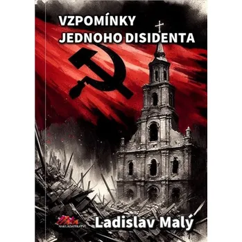 Vzpomínky jednoho disidenta