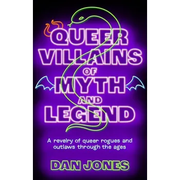 Umění Queer Villains of Myth and Legend