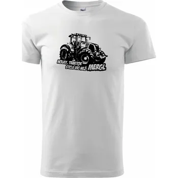 Holky, traktor stojí víc než mergl - Triko extra velké (5-8XL) - 8XL ( Bílá )