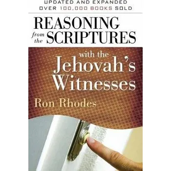 Cizojazyčná kniha Reasoning from the Scriptures with the Jehovah's Witnesses - Rhodes, Ron